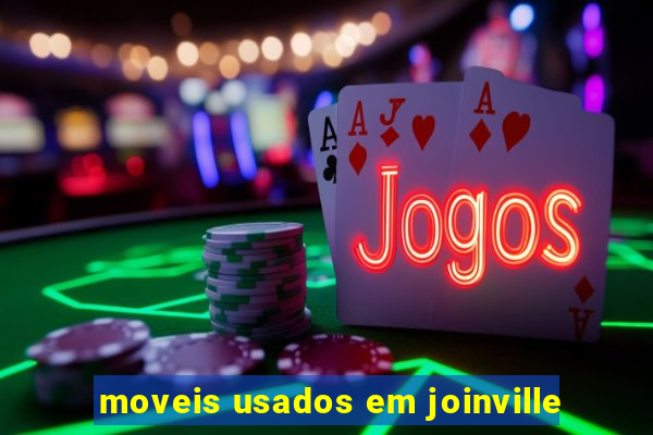 moveis usados em joinville